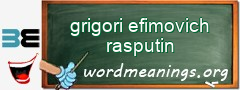 WordMeaning blackboard for grigori efimovich rasputin